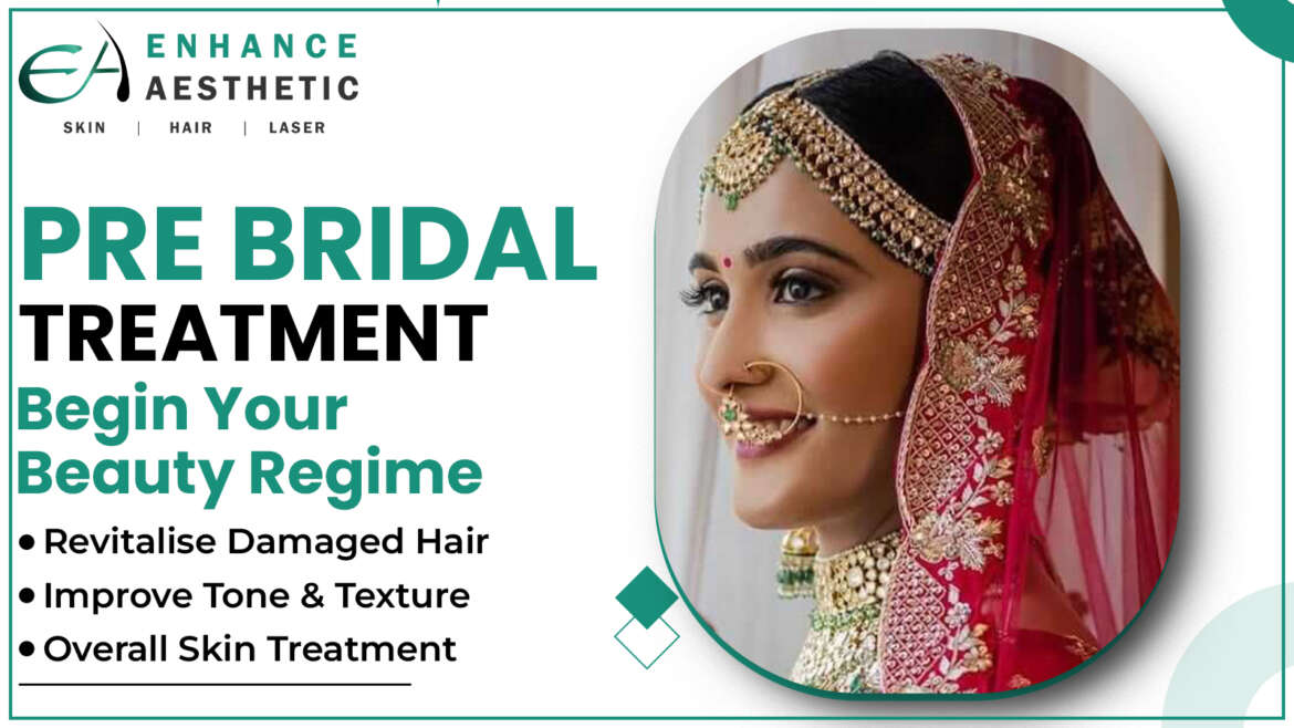 Pre-bridal treatment