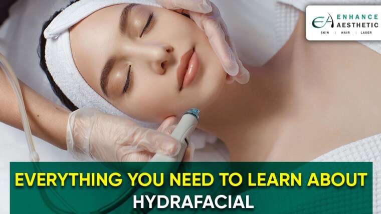 <strong>Everything You Need To Learn About HydraFacial</strong>