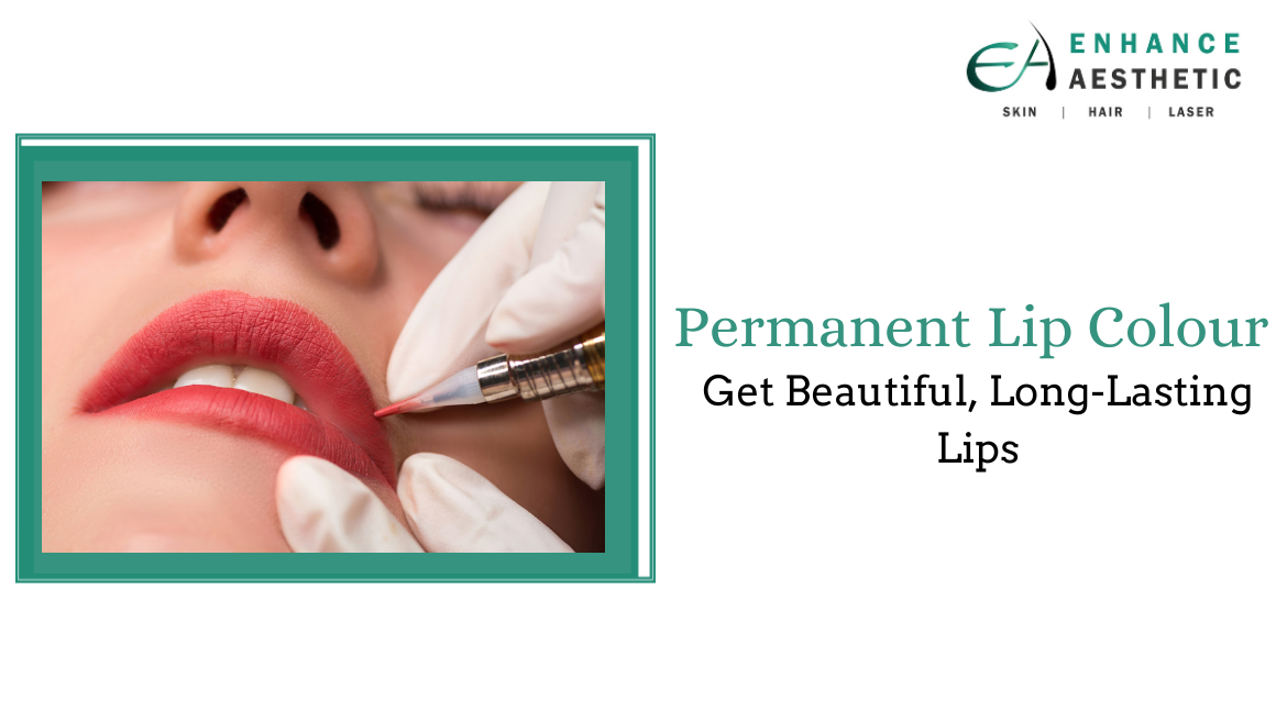 Permanent Lip Colour Treatment